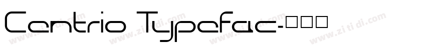 Centrio Typefac字体转换